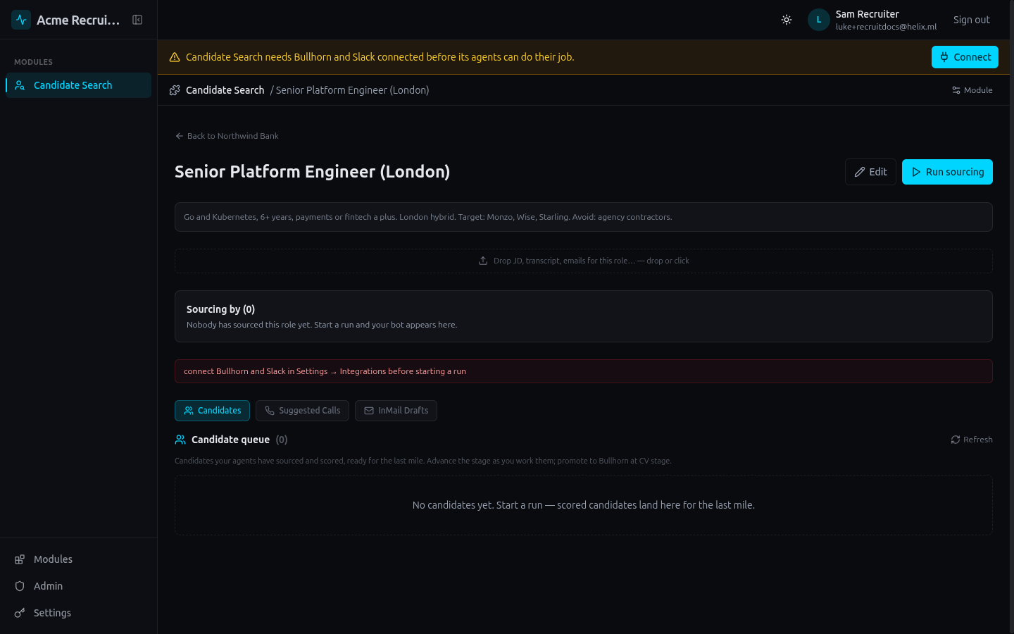 The role page showing "connect Bullhorn and Slack in Settings → Integrations before starting a run"